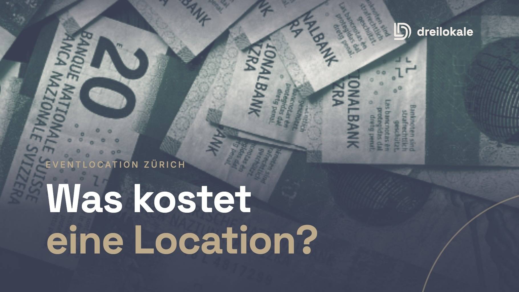 Was kostet eine Eventlocation in Zürich? Preise, Beispiele & Spartipps 2026 – Dreilokale Blog